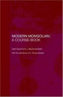 Modern Mongolian: A Course-Book 0700713263 Book Cover