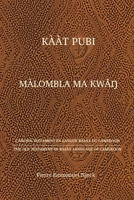 Ka`a`t Pubi: Ma`lombla ma kwa^? (Basa Edition) 1962698076 Book Cover