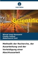 Methodik der Recherche, der Ausarbeitung und der Verteidigung einer Abschlussarbeit (German Edition) 6630052005 Book Cover