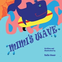 Mimi's Wave 1777517311 Book Cover