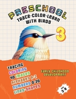 Preschool: Tracing Birds 3 (The Little Fingers' Great Tracing Quest) 1998690024 Book Cover