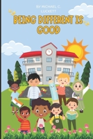 Being Different is Good B0DYYGGLYY Book Cover