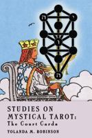 Studies on Mystical Tarot: The Court Cards 1484806409 Book Cover