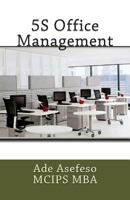 5S Office Management 1500994677 Book Cover