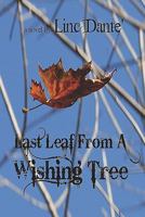 Last Leaf from a Wishing Tree 1935605445 Book Cover