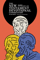 The New Testament Devotional Commentary, Volume 1: Matthew, Mark, and Like null Book Cover