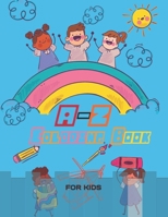 A-Z coloring book: FOR KIDS B08JDXBLCT Book Cover