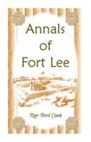 Annals of Fort Lee 0788409565 Book Cover