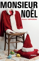 Monsieur Noël (French Edition) 2488783013 Book Cover
