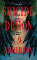 Suicide Demon: A Horror Novel 1963733029 Book Cover