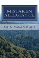 Mistaken Allegiance: Action Thriller 1548406341 Book Cover