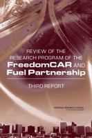 Review of the Research Program of the FreedomCAR and Fuel Partnership: Third Report 0309156831 Book Cover