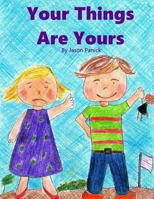 Your Things Are Yours 1530667852 Book Cover