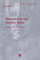 Dimensionen der -zweiten Natur: Hegels praktische Philosophie (German Edition) 3787348093 Book Cover