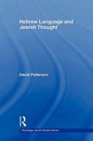 Hebrew Language and Jewish Thought (Routledgecurzon Jewish Studies Series) 0415558875 Book Cover