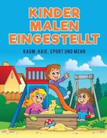 Kinder Malen eingestellt: Raum, Haie, Sport und mehr 1635894956 Book Cover