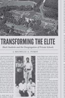 Transforming the Elite: Black Students and the Desegregation of Private Schools 1469643499 Book Cover