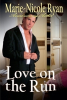 Love on the Run 1393874363 Book Cover