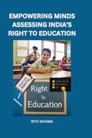 Empowering Minds Assessing India's Right to Education 819110637X Book Cover