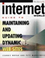 Internet World Guide to Maintaining and Updating Dynamic Web Sites 047124273X Book Cover