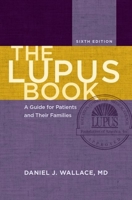 The Lupus Book: A Guide for Patients and Their Families 0195084438 Book Cover