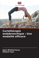 Curiethérapie endobronchique: Une modalité efficace (French Edition) 6207933729 Book Cover