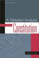 A Detailed Analysis of the Constitution (Seventh Edition) 0742522385 Book Cover