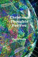 Christmas Thoughts For You 1979736782 Book Cover