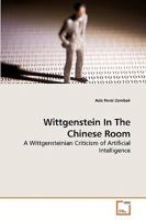 Wittgenstein in the Chinese Room 3639245822 Book Cover
