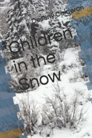 Children in the Snow B0BXNDT8QH Book Cover