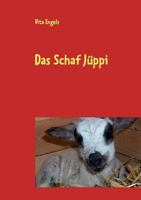 Das Schaf Jüppi: Autobiografie eines Schafes 3848258501 Book Cover