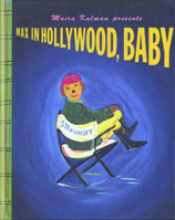 Max in Hollywood, Baby 0670844799 Book Cover