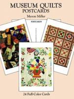 Museum Quilts Postcards: 24 Full-Color Cards 0486279944 Book Cover
