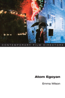 Atom Egoyan 0252076206 Book Cover