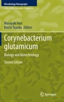 Corynebacterium glutamicum: Biology and Biotechnology 303039266X Book Cover