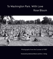 To Washington Park, with Love: Documenting a Summer of Black Joy B0CDB4Z26J Book Cover