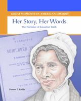 Her Story, Her Words: The Narrative of Sojourner Truth 0823943879 Book Cover