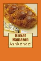 Birkat Hamazon: Ashkenatzi 1523470704 Book Cover