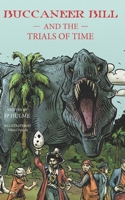 Buccaneer Bill and the Trials of Time B0891N6C5J Book Cover