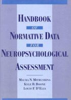 Handbook of Normative Data for Neuropsychological Assessment 0195056752 Book Cover