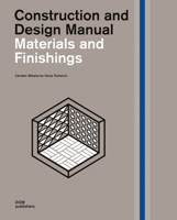 Materials and Finishings : Construction and Design Manual 3869227265 Book Cover