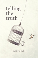 TELLING THE Truth B0CWC1ZYDN Book Cover