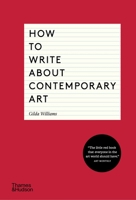 How to Write About Contemporary Art 0500291578 Book Cover