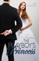 The Playboy's Princess 1623421411 Book Cover