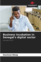 Business incubation in Senegal's digital sector 6202785845 Book Cover