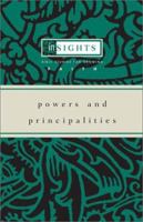 Powers and Principalities (Insights Bible Studies for Growing Faith)