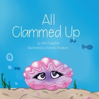 All Clammed Up B0BQ9GG73Q Book Cover