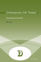 Contemporary Irish Theatre: Transnational Practices 2875743007 Book Cover