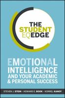 The Student EQ Edge: Emotional Intelligence and Your Academic and Personal Success 111809459X Book Cover