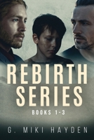 Rebirth Series - Books 1-3 4824199719 Book Cover